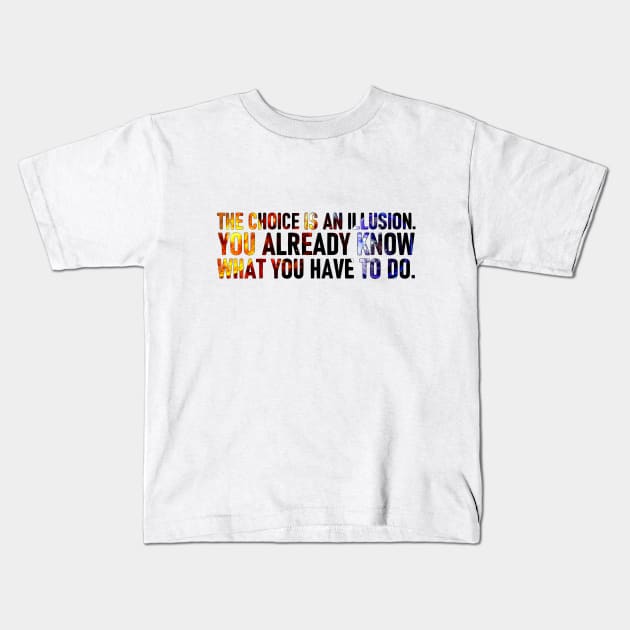 You know what you do Kids T-Shirt by Hot-Mess-Zone